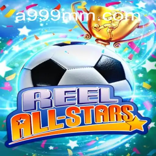 Exploring the Dynamic World of ReelAllStars with 999 MM